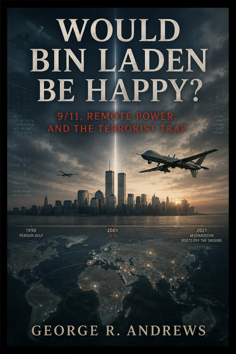 Cover of Would Bin Laden Be Happy? by George R. Andrews